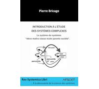 Introduction à l'étude des systèmes complexes: Le système-de-systèmes "élève-maître ole-parents-société"