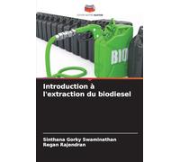 Introduction à l'extraction du biodiesel