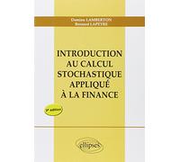 Introduction au calcul stochastique appliqué à la finance - nouvelle édition