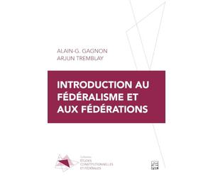 Introduction au fédéralisme et aux fédérations