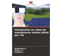 Introduction au robot de maintenance solaire piloté par l'IA