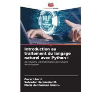 Introduction au traitement du langage naturel avec Python :: De l'impact à la transformation de l'industrie technologique