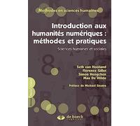 Introduction aux humanités numériques : méthodes et pratiques: Sciences humaines et sociales