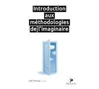 Introduction aux méthodologies de l'imaginaire