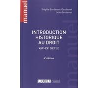 Introduction historique au droit: XIIIe-XXe siècle