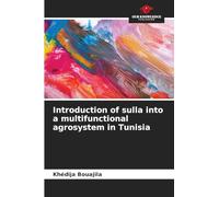 Introduction of sulla into a multifunctional agrosystem in Tunisia