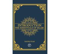 Introduction : The Essentials Of Islam