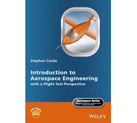 Introduction to Aerospace Engineering With a Flight Test Perspective