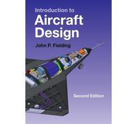 Introduction to Aircraft Design - Fielding John P.