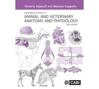 Introduction to Animal and Veterinary Anatomy and Physiology