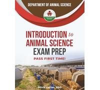 INTRODUCTION TO ANIMAL SCIENCE EXAM PREP