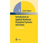 Introduction to Applied Nonlinear Dynamical Systems and Chaos: 2