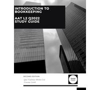 Introduction to Bookkeeping: AAT Level 2 Q2022 Study Guide (Second Edition)