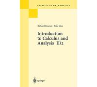 Richard Courant Fritz Joh Introduction to Calculus and Analysis II/ (Tascabile)