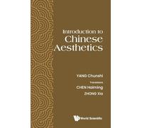 INTRODUCTION TO CHINESE AESTHETICS