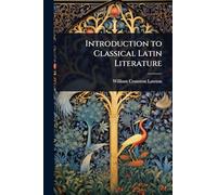 Introduction to Classical Latin Literature
