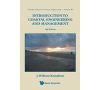 Introduction to Coastal Engineering and Management: Second Edition: 30-Kamphuis,