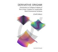 Introduction to Collapse Analysis of Non-Linear Creases for Inextensible Multi-Dimensional Surfaces: Draft Edition