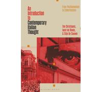 Introduction to Contemporary Italian Thought, An: From Posthumanism to Cyberfascism