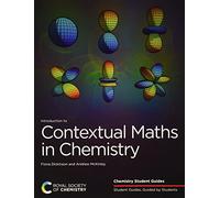 Introduction to Contextual Maths in Chemistry: Volume 2