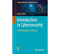 Introduction to Cybersecurity: A Multidisciplinary Challenge