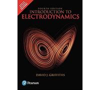 Introduction to Electrodynamics 4th edition