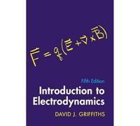 Introduction to Electrodynamics by Griffiths, David J.