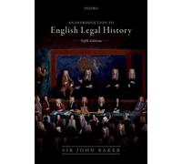 Introduction to English Legal History - John Baker - OUP Oxford, 2019