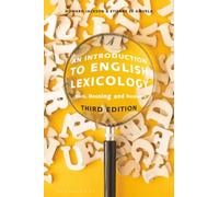 An Introduction to English Lexicology: Words, Meaning and Vocabulary