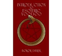 Introduction To Esoteric Voodoo