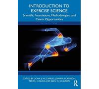 Introduction to Exercise Science: Scientific Foundations, Methodologies, and Career Opportunities