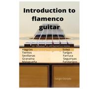 Introduction to Flamenco Guitar: 30 "falsetas" in 10 flamenco styles