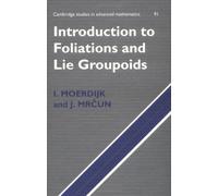 Introduction to Foliations and Lie Groupoids (Cambridge Studies in Advanced Mathematics) by I. Moerdijk (2003-10-13)