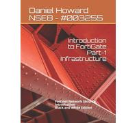 Introduction to FortiGate Part-1 Infrastructure Fortinet Network Security Introd