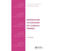 Introduction to Functions of a Complex Variable: 44-Curtiss, J. H.-Copertina rig