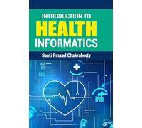 Introduction to Health Informatics