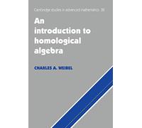 Charles A. Weibel An Introduction to Homological Algebra (Tascabile)