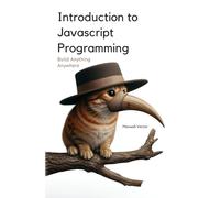 Introduction to Javascript Programming: A Comprehensive Introduction