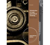Introduction to Logic and Critical Thinking, International Edition