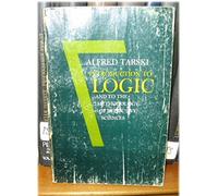 Introduction to Logic and to the Methodology of Deductive Sciences