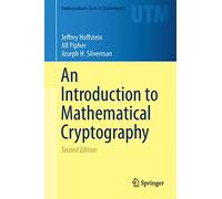 An Introduction to Mathematical Cryptography (Undergraduate Texts in