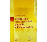 Introduction To Mathematical Methods In Bioinformatics