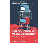 Introduction to Media Sociology: All Media Are Social