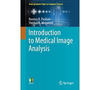 Introduction to Medical Image Analysis