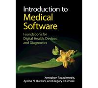 Introduction to Medical Software: Foundations for Digital Health, Devices, and Diagnostics
