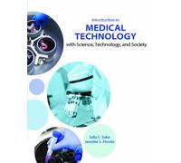 Introduction To Medical Technology with Science, Technology, and Society