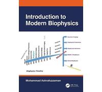 Introduction to Modern Biophysics