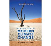 Introduction to modern climate change - Dessler Andrew