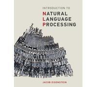 Jacob Eisenstein Introduction to Natural Language Processing (Copertina rigida)