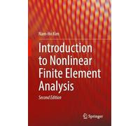 Introduction to Nonlinear Finite Element Analysis